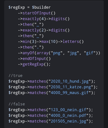 A chained php regex builder with more readable names.

Used like:

$regExp = $builder
    ->startOfInput()
    ->exactly(4)->digits()
    ->then("_")
    ->exactly(2)->digits()
    ->endOfInput()
    ->getRegExp();

Then checked with:
$regExp->matches("2020_10"); (equals true)

$regExp->matches("20_11_34");
(Equals false)